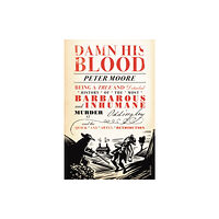 Vintage Publishing Damn His Blood (häftad, eng)