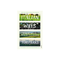 Vintage Publishing Italian Ways (häftad, eng)