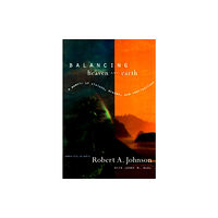 Harpercollins publishers inc Balancing Heaven And Earth (inbunden, eng)