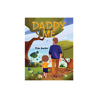 Austin Macauley Publishers Daddy and Me (häftad, eng)