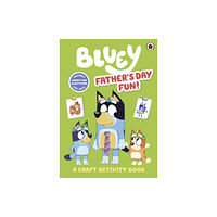 Penguin Random House Children's UK Bluey: Father’s Day Fun! (häftad, eng)