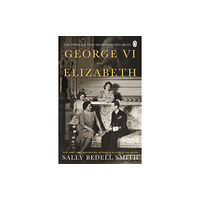 Penguin books ltd George VI and Elizabeth (häftad, eng)
