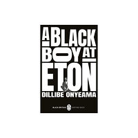 Penguin books ltd A Black Boy at Eton (häftad, eng)