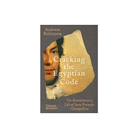 Thames & Hudson Ltd Cracking the Egyptian Code (häftad, eng)