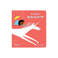 Thames & Hudson Ltd If I had a unicorn (bok, board book, eng)