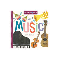 Random House USA Inc Hello, World! Music (bok, board book, eng)