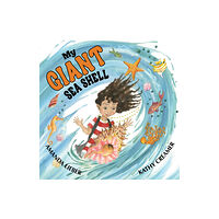 Little Pink Dog Books My Giant Sea Shell (inbunden, eng)