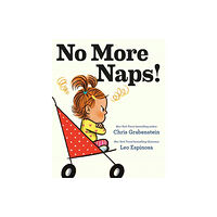 Random House USA Inc No More Naps! (bok, board book, eng)