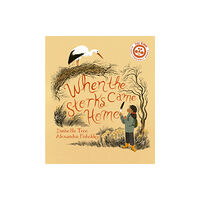 Quarto Publishing Plc When The Storks Came Home (häftad, eng)