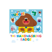 Penguin Random House Children's UK Hey Duggee: The Handwashing Badge (bok, board book, eng)