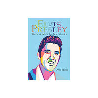 Austin Macauley Publishers Elvis Presley (häftad, eng)