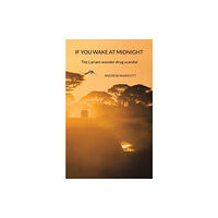 Austin Macauley Publishers If You Wake at Midnight (häftad, eng)