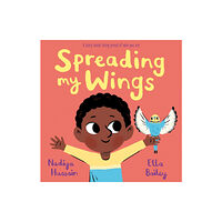 Hachette Children's Group Spreading My Wings (häftad, eng)