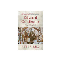 Amberley Publishing Edward the Confessor (häftad, eng)