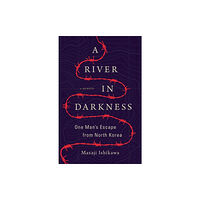 Amazon Publishing A River in Darkness (häftad, eng)