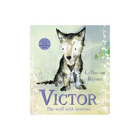 Pan Macmillan Victor, the Wolf with Worries (inbunden, eng)