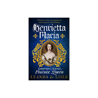 Vintage Publishing Henrietta Maria (häftad, eng)