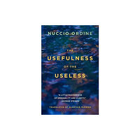 Paul Dry Books, Inc The Usefulness of the Useless (häftad, eng)