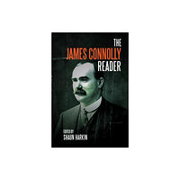 Haymarket Books A James Connolly Reader (häftad, eng)