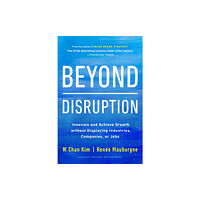 Harvard Business Review Press Beyond Disruption (inbunden, eng)