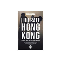 BUI JONES Limited Liberate Hong Kong (häftad, eng)