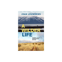 Jonathan Ball Publishers SA A Wilder Life (häftad, eng)