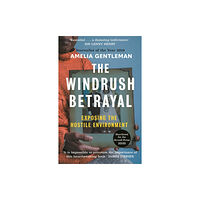 Guardian Faber Publishing The Windrush Betrayal (häftad, eng)