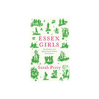 Profile Books Ltd Essex Girls (häftad, eng)