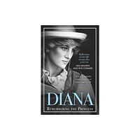 John Blake Publishing Ltd Diana - Remembering the Princess (häftad, eng)