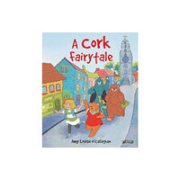 O'Brien Press Ltd A Cork Fairytale (inbunden, eng)