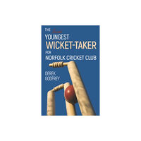 Olympia Publishers The Second Youngest Wicket Taker for Norfolk Cricket Club (häftad, eng)