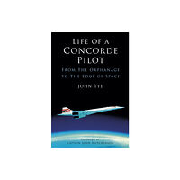 The History Press Ltd Life of a Concorde Pilot (häftad, eng)