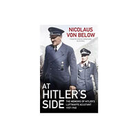 Greenhill Books At Hitler's Side (häftad, eng)