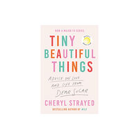 Atlantic Books Tiny Beautiful Things (häftad, eng)