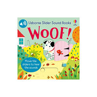 Usborne Publishing Ltd Slider Sound Books Woof! (bok, board book, eng)