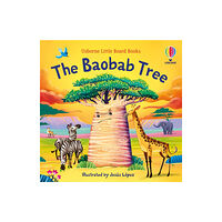 Usborne Publishing Ltd The Baobab Tree (bok, board book, eng)