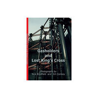 Mapseeker Digital Ltd Gasholders and Lost Kings Cross (inbunden, eng)