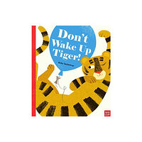 Nosy Crow Ltd Don't Wake Up Tiger! (bok, board book, eng)