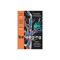 Canongate Books Belonging (häftad, eng)