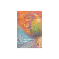 Rudolf Steiner Press A Life with Colour (inbunden, eng)