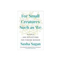 Murdoch Books For Small Creatures Such As We (inbunden, eng)