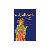 Fircone Books Ltd Ethelbert - King & Martyr (häftad, eng)