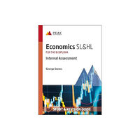 Peak Study Resources Ltd Economics SL&HL: Internal Assessment (häftad, eng)