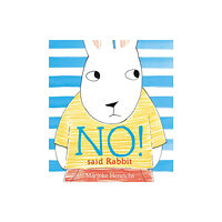 Scallywag Press No! Said Rabbit (häftad, eng)