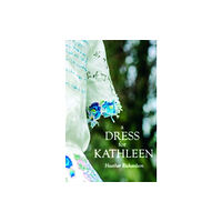 Story Machine A Dress for Kathleen (häftad, eng)