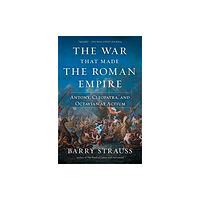 Simon & Schuster The War That Made the Roman Empire (häftad, eng)