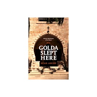 Hamad Bin Khalifa University Press Golda Slept Here (häftad, eng)