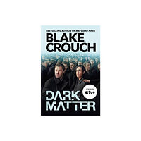 Blake Crouch Dark Matter (pocket, eng)