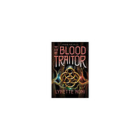 Lynette Noni The Blood Traitor (häftad, eng)