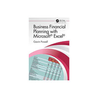 Taylor & francis ltd Business Financial Planning with Microsoft Excel (häftad, eng)